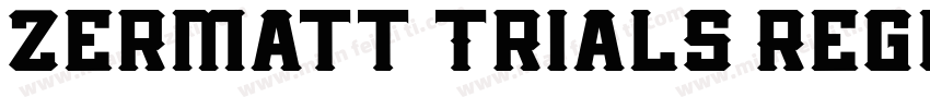 Zermatt Trials Regul字体转换